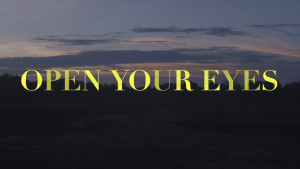 open your eyes